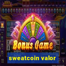 sweatcoin valor