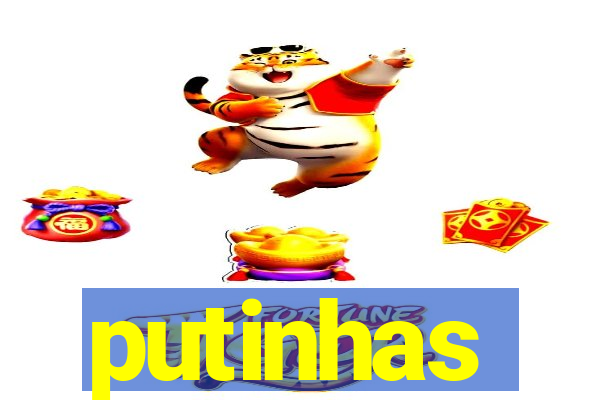 putinhas