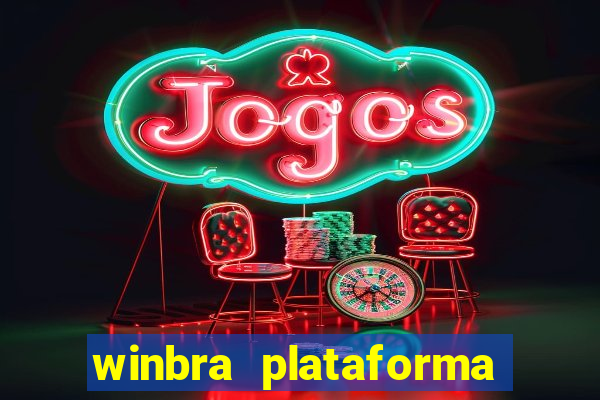 winbra plataforma de jogos