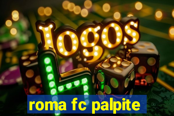 roma fc palpite