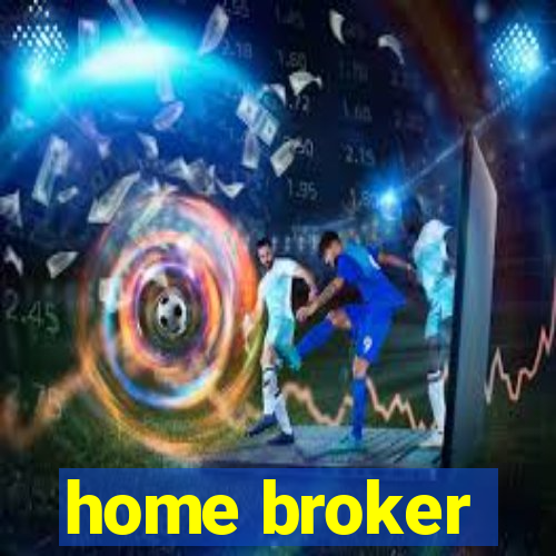 home broker