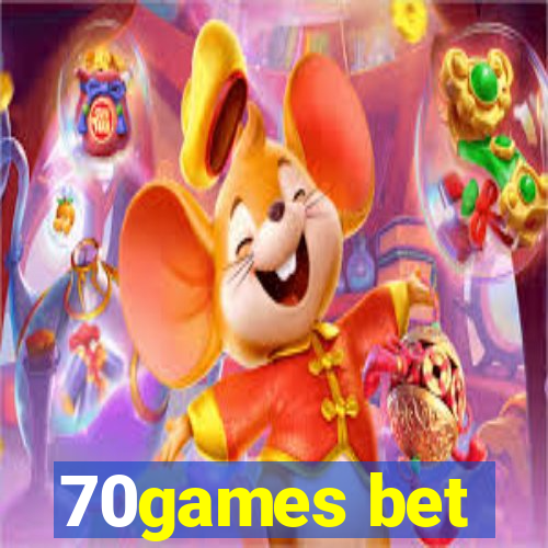 70games bet