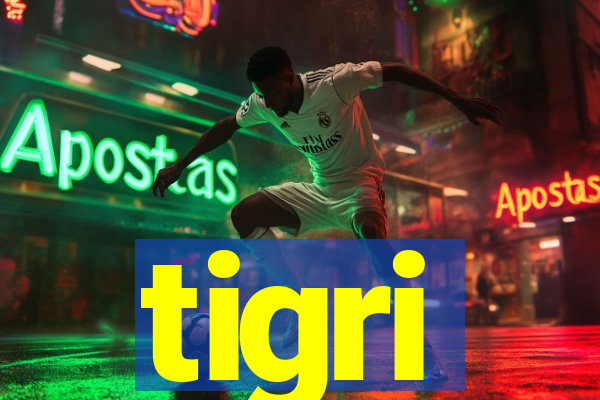 tigri