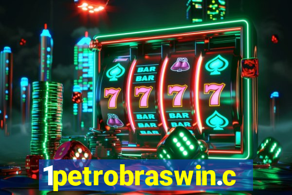 1petrobraswin.com