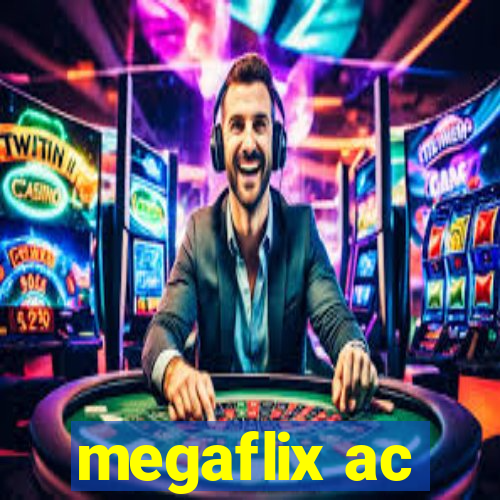 megaflix ac