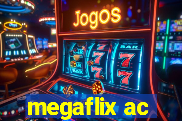 megaflix ac