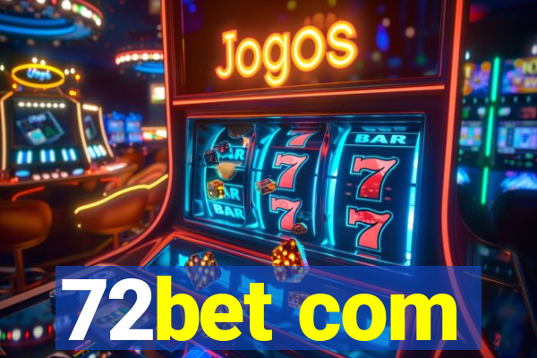 72bet com