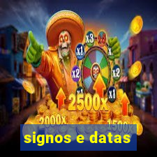 signos e datas