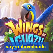 sayro downloads