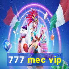 777 mec vip