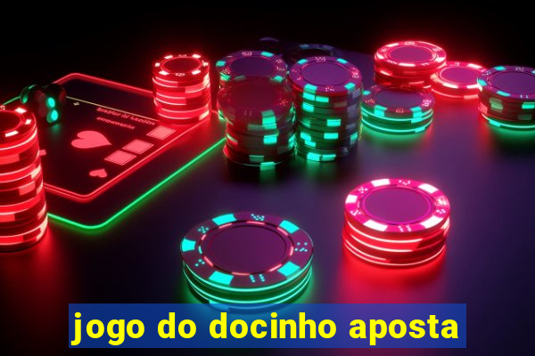 jogo do docinho aposta