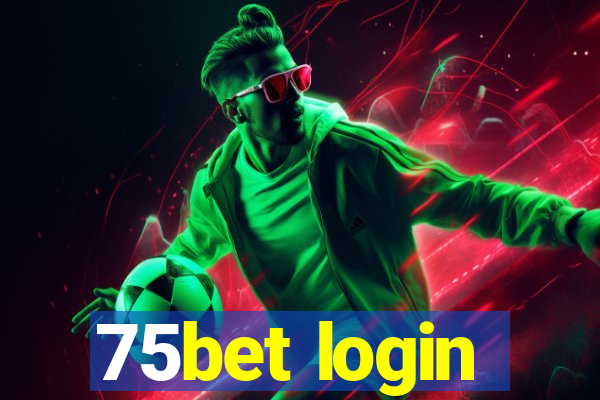 75bet login