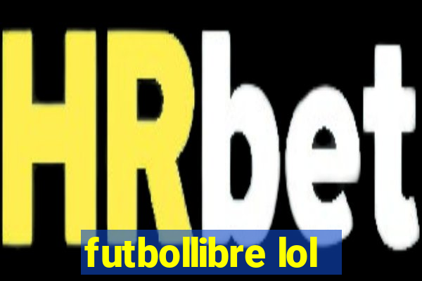 futbollibre lol