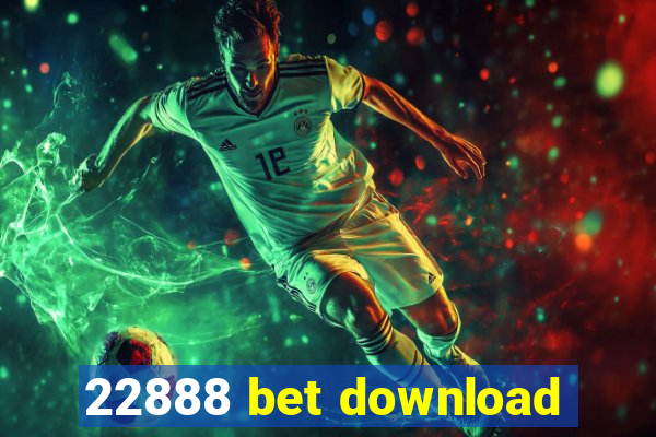 22888 bet download