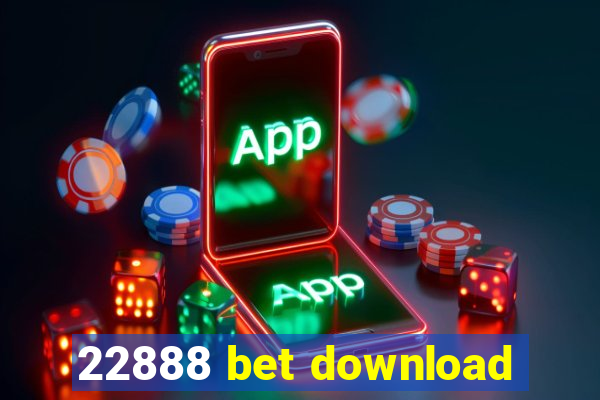 22888 bet download