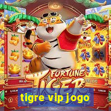 tigre vip jogo