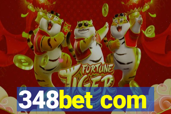 348bet com