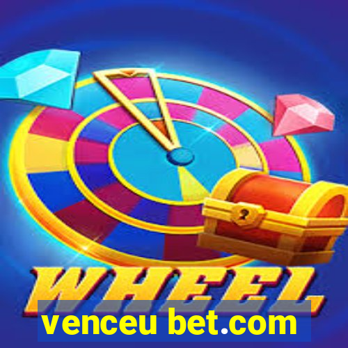 venceu bet.com