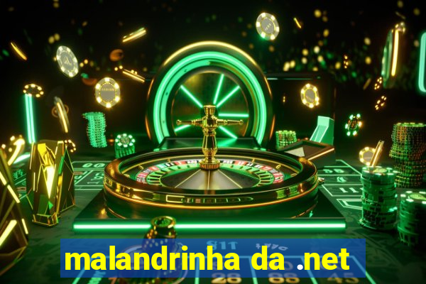 malandrinha da .net