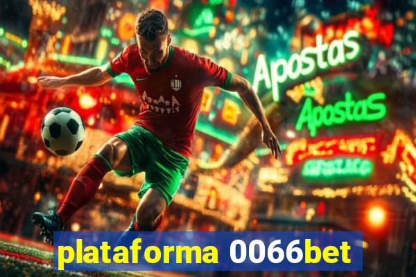 plataforma 0066bet