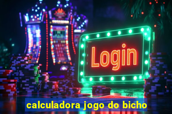 calculadora jogo do bicho