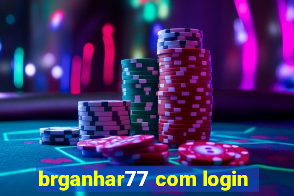 brganhar77 com login