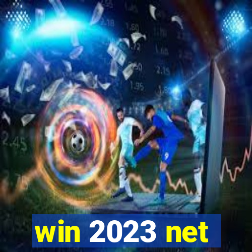 win 2023 net