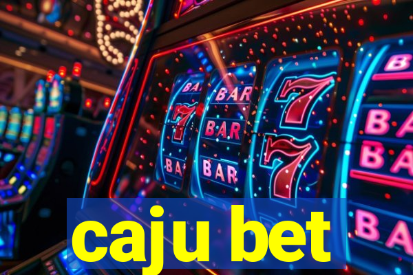 caju bet