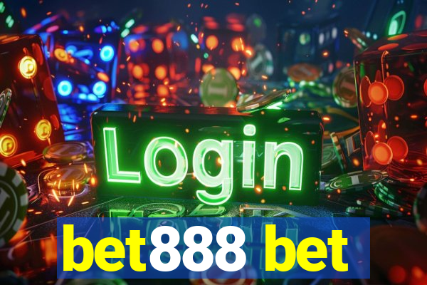 bet888 bet