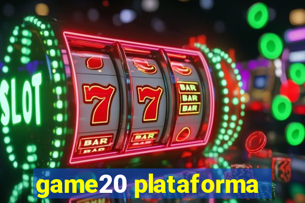 game20 plataforma