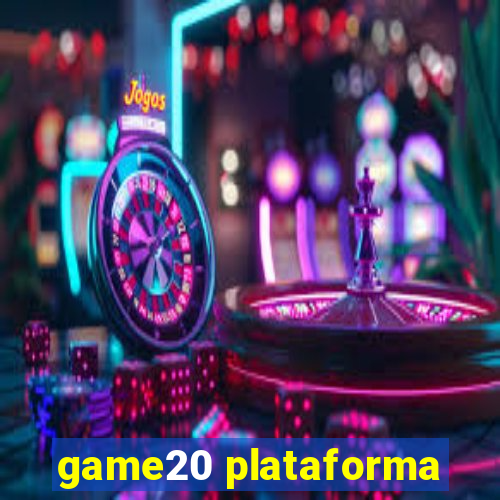 game20 plataforma