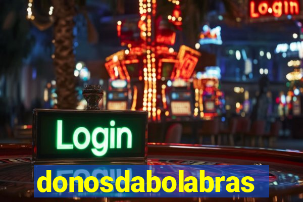 donosdabolabrasil.net