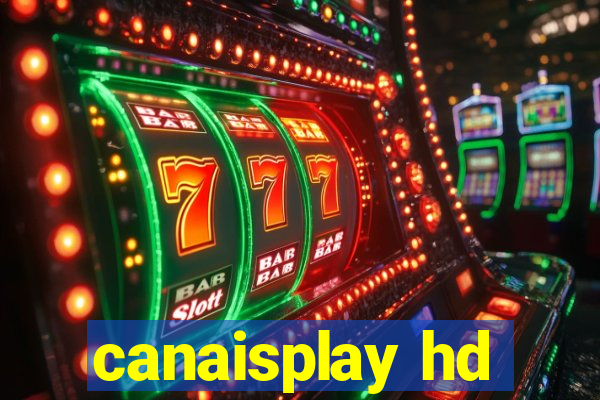 canaisplay hd