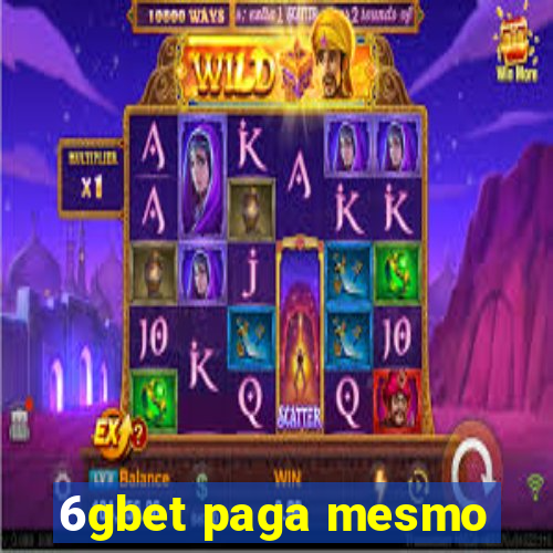 6gbet paga mesmo