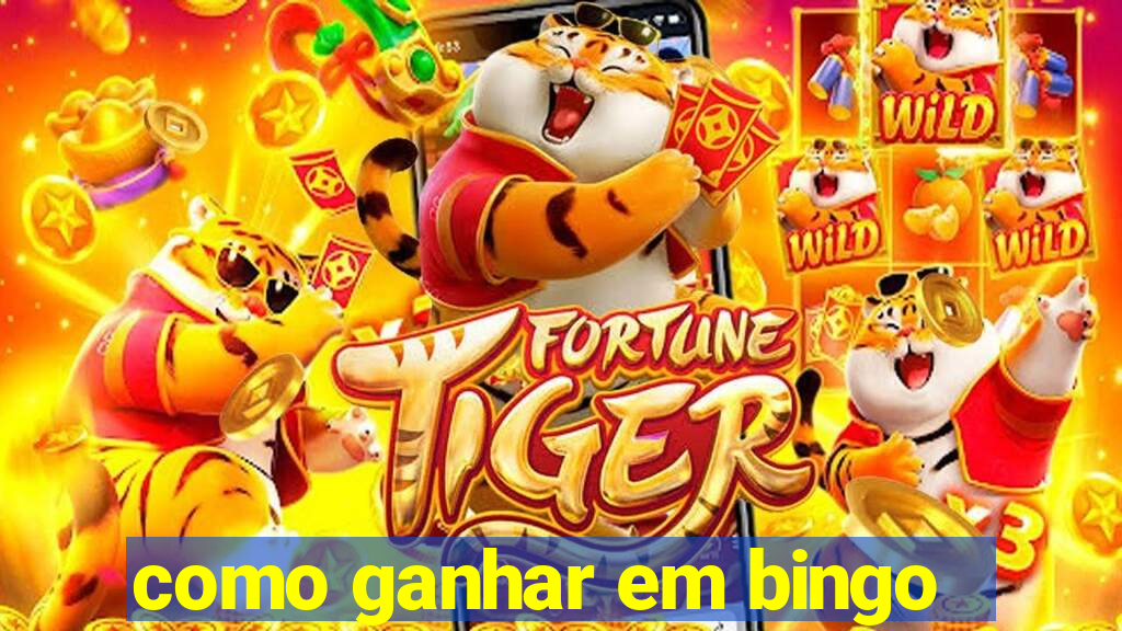 como ganhar em bingo