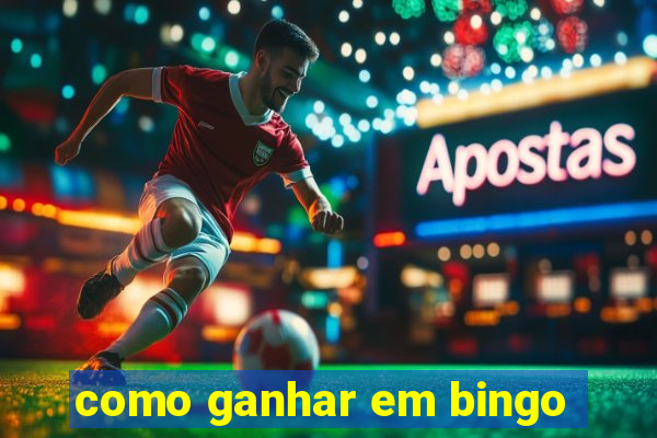 como ganhar em bingo