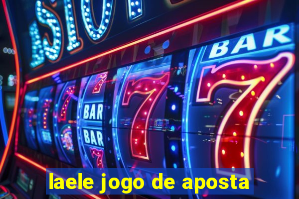 laele jogo de aposta