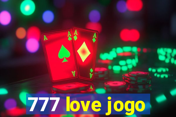 777 love jogo