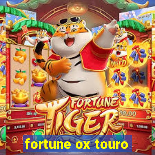 fortune ox touro