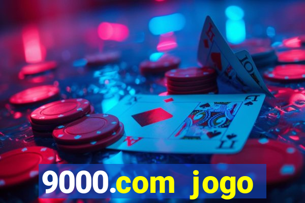 9000.com jogo cassino baixar