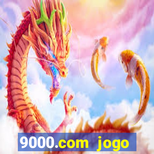 9000.com jogo cassino baixar