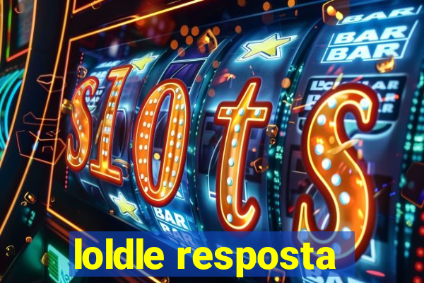 loldle resposta