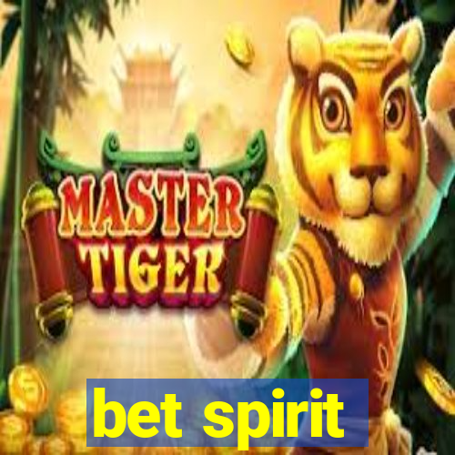 bet spirit