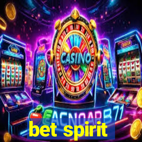 bet spirit