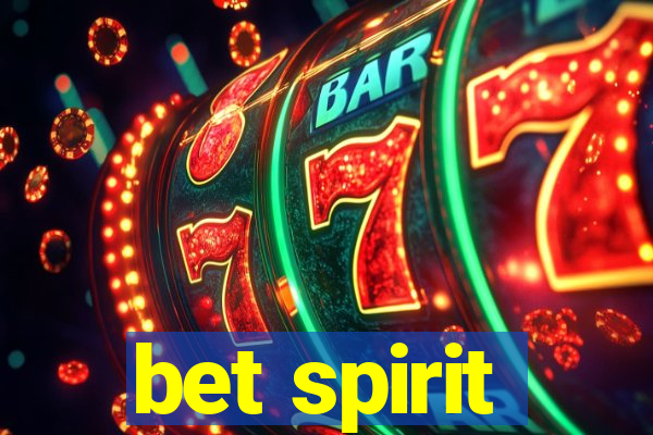 bet spirit