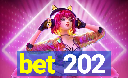 bet 202