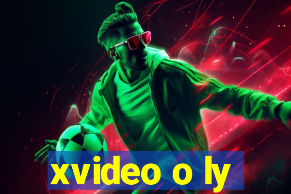 xvideo o ly