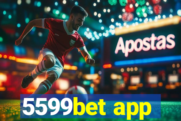 5599bet app