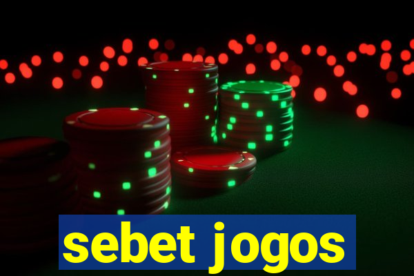 sebet jogos