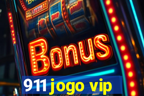 911 jogo vip